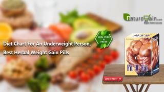 Diet Chart for an Underweight Person, Best Herbal Weight Gain Pills