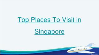 Top Places to Visit in Singapore