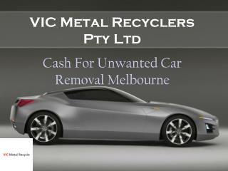 Get Cash For Car Removal Melbourne