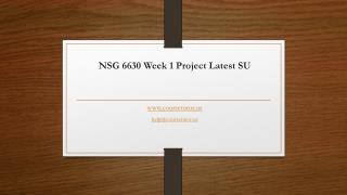 NSG 6630 Week 1 Project Latest SU