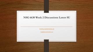 NSG 6630 Week 2 Discussions Latest SU