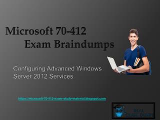 Download 70-412 Exam Dumps Questions & Answers - 70-412 Braindumps RealExamDumps