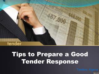 Tips to Prepare a Good Tender Response