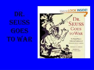 Dr. Seuss Goes to War