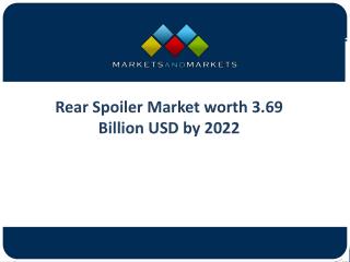 Rear Spoiler Market to Showcase Significant Growth in the Coming Years