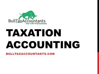 Taxation Accounting - bulltaxaccountants.com