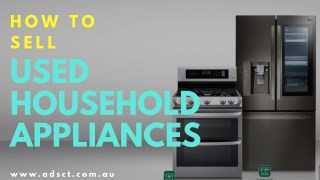 How to Sell used Household Appliances in Australia