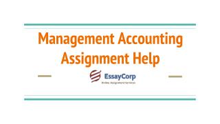 Managemenet Accounting Assignment help by Experts