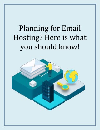 Planning for Email Hosting? Here is what you should know!