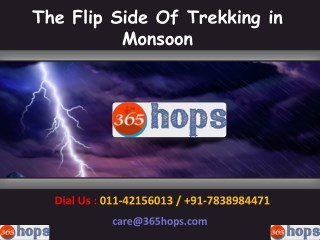 The Flip Side Of Trekking in Monsoon