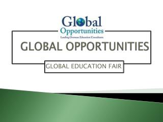 Global Education Fair 2018 - Global Opportunities