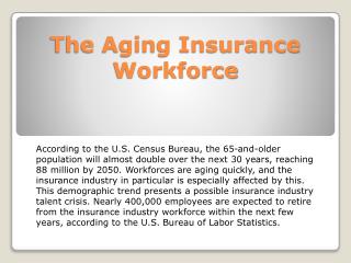The aging insurance workforce