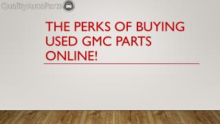 Buying Used GMC Parts Online