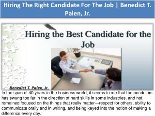 Hiring The Right Candidate For The Job | Benedict T. Palen, Jr.