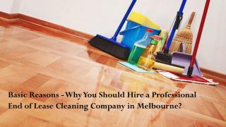 Benefits of hiring a Professional end of lease Cleaning Company