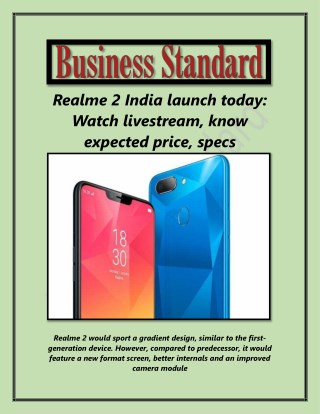 Realme 2 India Launch Today Watch Livestream Know Expected Price Specs