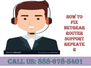 contact :8886785401 netgear router support repeater