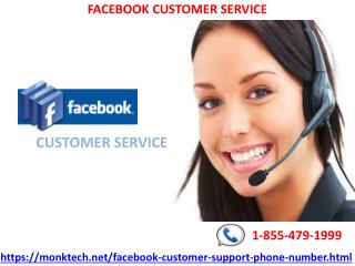 Avail the best answer identified with Facebook Customer Service 1-855-479-1999