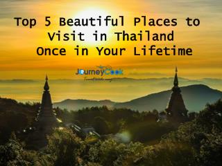 Top 5 Beautiful Places to Visit in Thailand Once in Your Lifetime