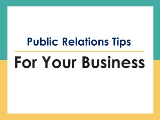 Public Relations Tips for Your Business