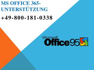 Warum haben wir bei MS Office 365 Support 0800-181-0338 ein breites Support-Team eingerichtet?