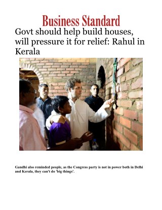 Govt should help build houses, will pressure it for relief: Rahul in Kerala