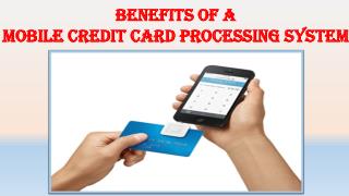 Mobile Credit Card Processing Benefits