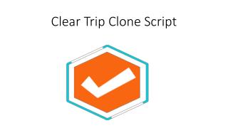 Clear Trip Clone Script