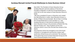 Sandeep Marwah Invited Pranab Mukherjee to Asian Business School
