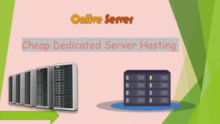 Onlive Server - Cheap Dedicated Server Hosting