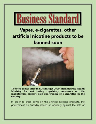 Vapes, e-cigarettes, other artificial nicotine products to be banned soon