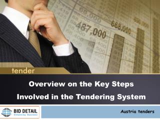 Overview on the Key Steps Involved in the Tendering System