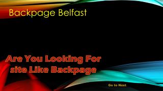 Belfast backpage| Backpage-Belfast!!