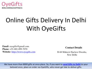 Online Gifts Delivery In Delhi With OyeGifts