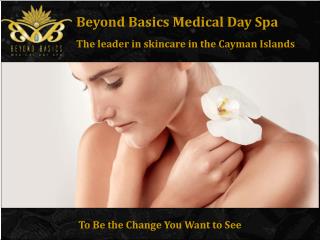 Consult the Best Medical Day Spa in the Cayman Islands for Aesthetic Treatments