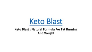 Keto Blast - *herbal-heath-review.com