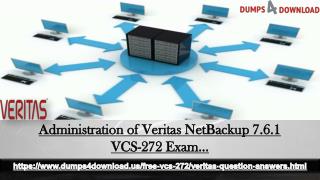 Where can I download VCS-272 Exam Study Material - Get Updated VCS-272 Braindumps Dumps4download