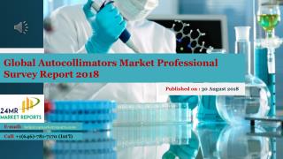 Global Autocollimators Market Professional Survey Report 2018