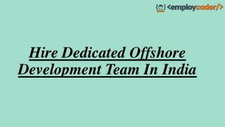 Hire Dedicated Offshore Development Team In India