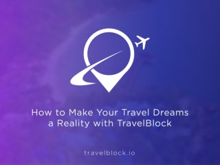 How to Make Your Travel Dreams a Reality with TravelBlock