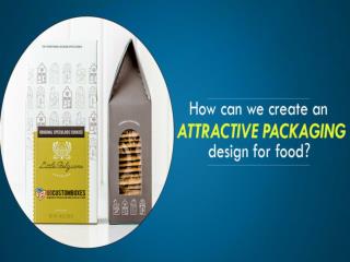 Attractive Packaging Design For Food