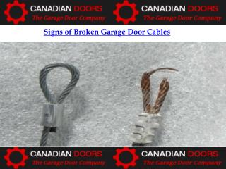 Signs of Broken Garage Door Cables