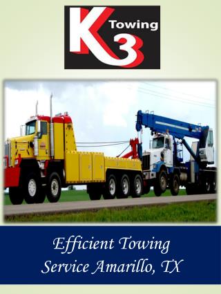 Efficient Towing Service Amarillo, TX