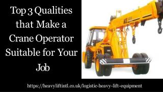 Top 3 Qualities that Make a Crane Operator Suitable for Your Job