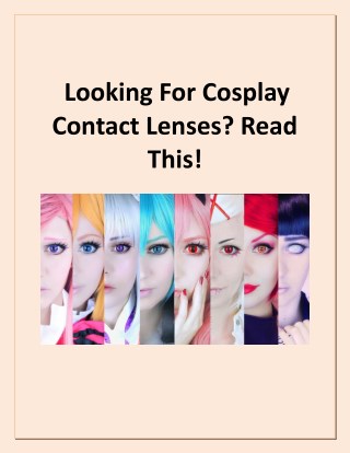 Looking For Cosplay Contact Lenses? Read This!