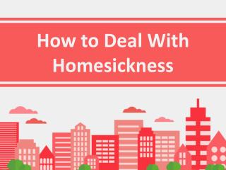 How to Deal With Homesickness