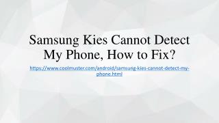 Troubleshoot Samsung Kies not Detecting Your Phone