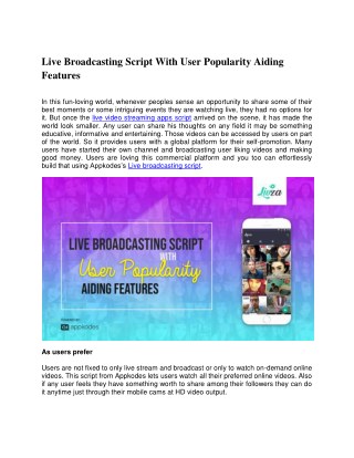 Live Broadcasting Script With User Popularity Aiding Features