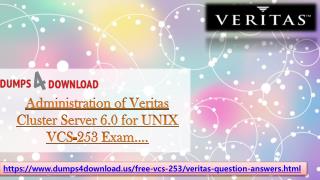 2018 Veritas VCS-253 Exam Braindumps Questions - August Veritas VCS-253 Braindumps