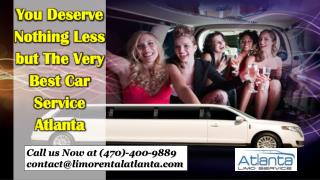 You Deserve Nothing Less but The Very Best Car Service Atlanta